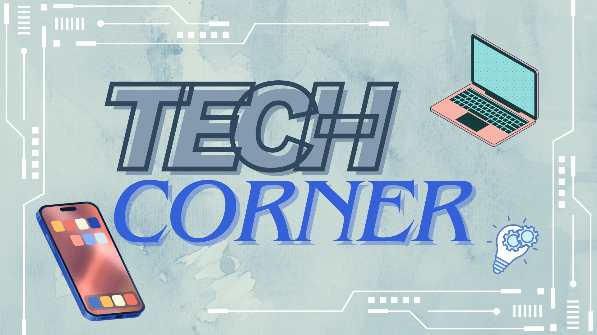 Tech Corner - Benhaven