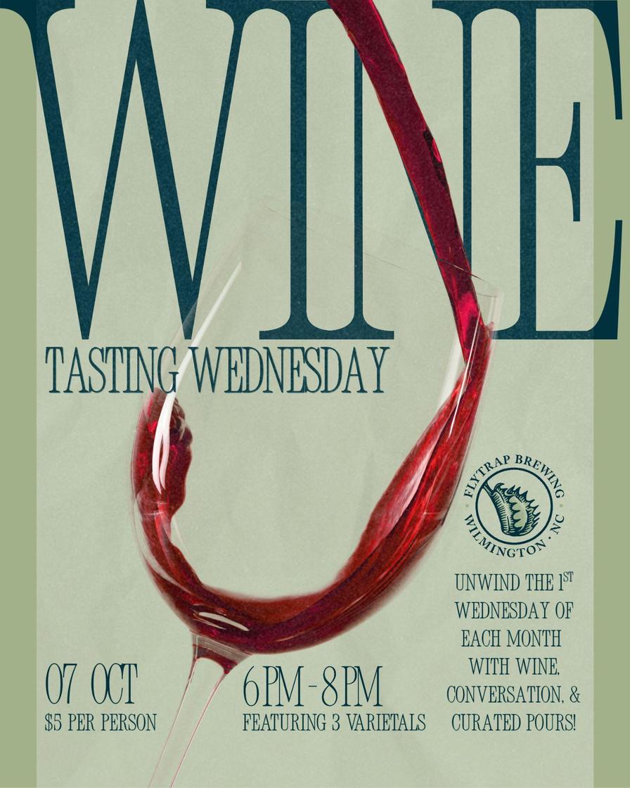 Wine Tasting Wednesday at Flytrap Brewing!
