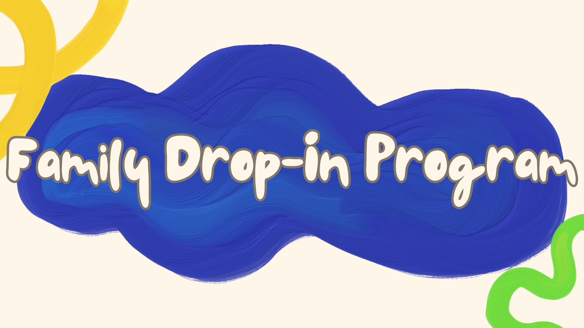 Family Drop-In Program - Main